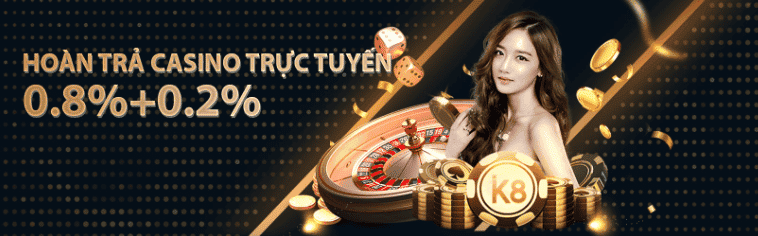 Sòng casino k8 trực tuyến