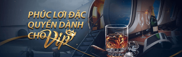 Ưu đãi đặc quyền dành cho vip k8